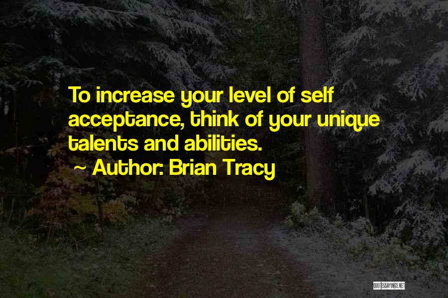 Acceptance Of Self Quotes By Brian Tracy