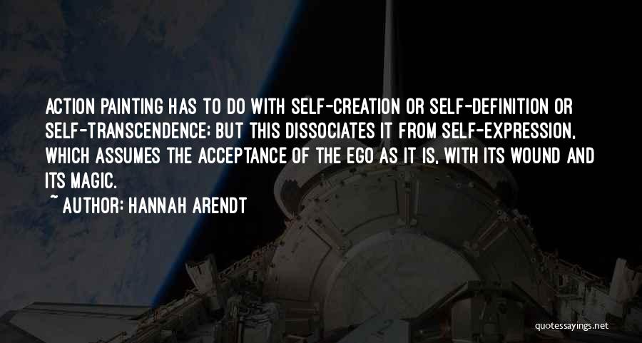 Acceptance Of Self Quotes By Hannah Arendt