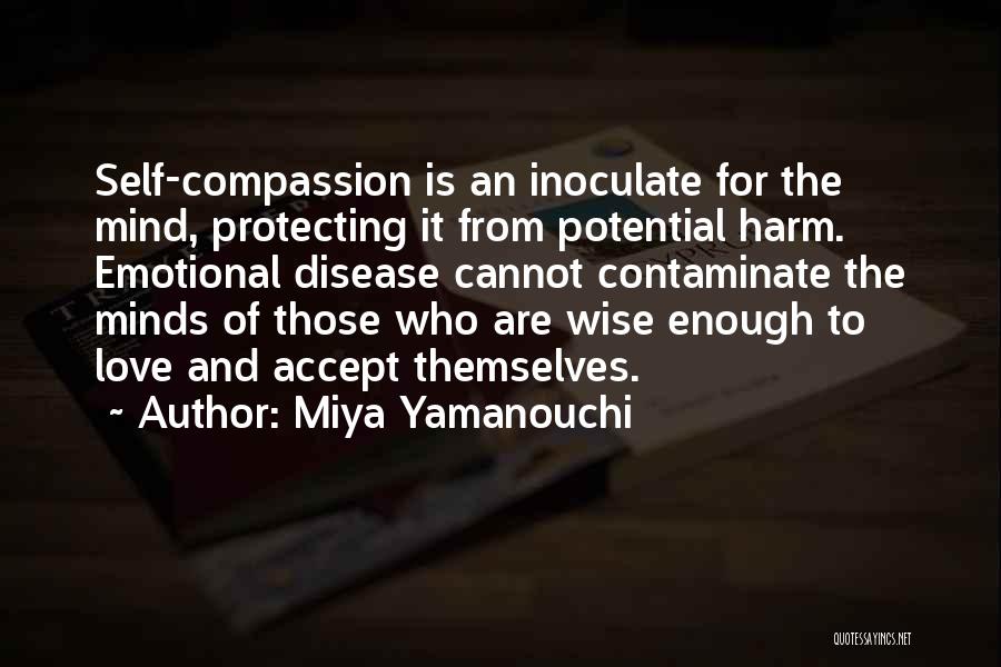Acceptance Of Self Quotes By Miya Yamanouchi