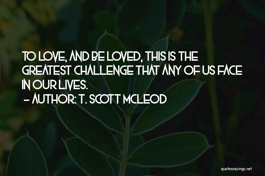 Acceptance Of Self Quotes By T. Scott McLeod