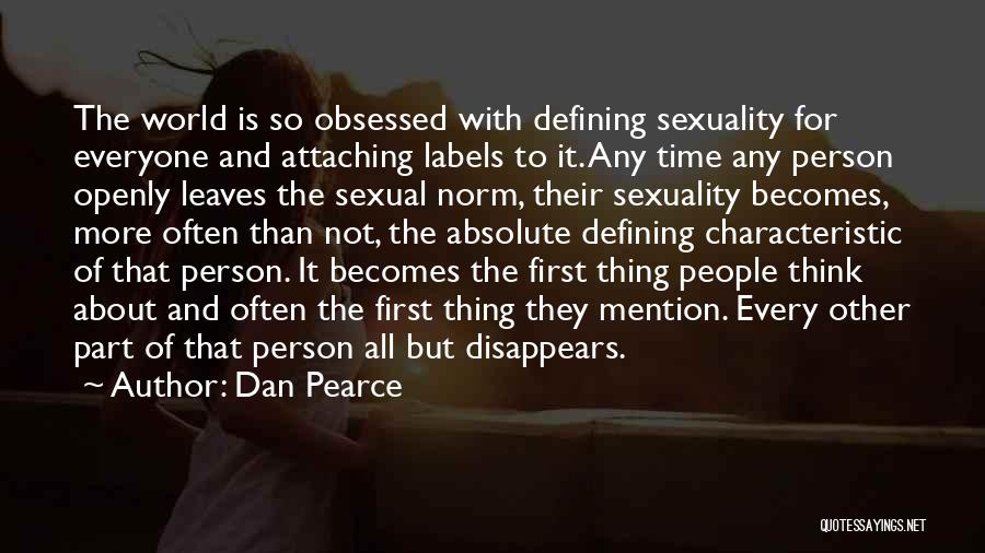 Acceptance Of Sexuality Quotes By Dan Pearce