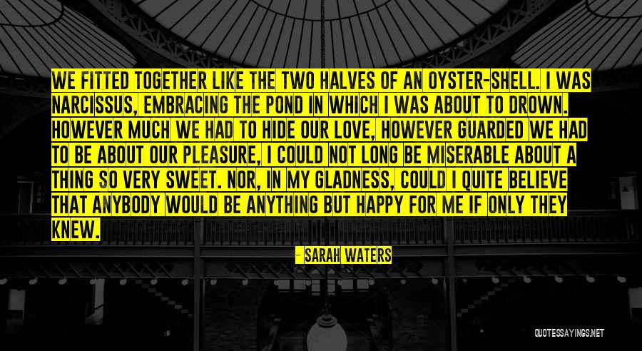 Acceptance Of Sexuality Quotes By Sarah Waters