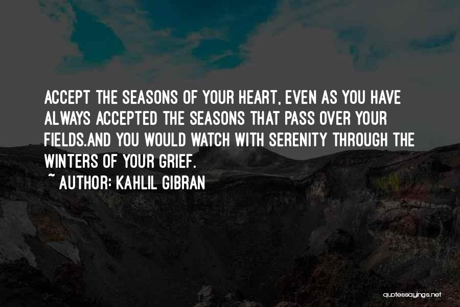 Acceptance Quotes By Kahlil Gibran