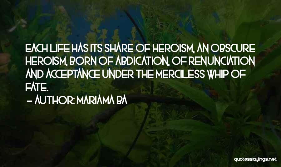 Acceptance Quotes By Mariama Ba