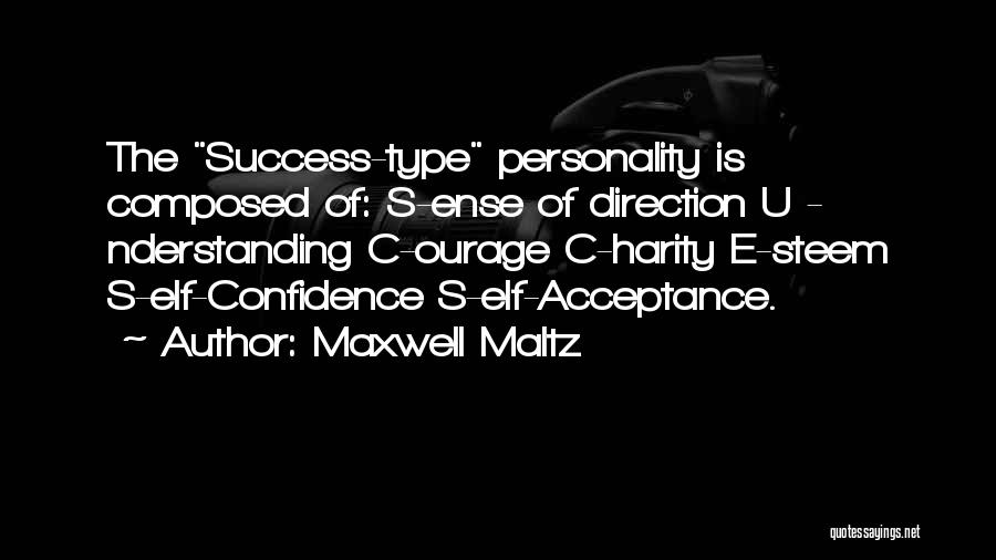 Acceptance Quotes By Maxwell Maltz