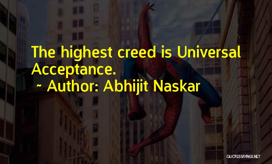 Acceptance Quotes Quotes By Abhijit Naskar