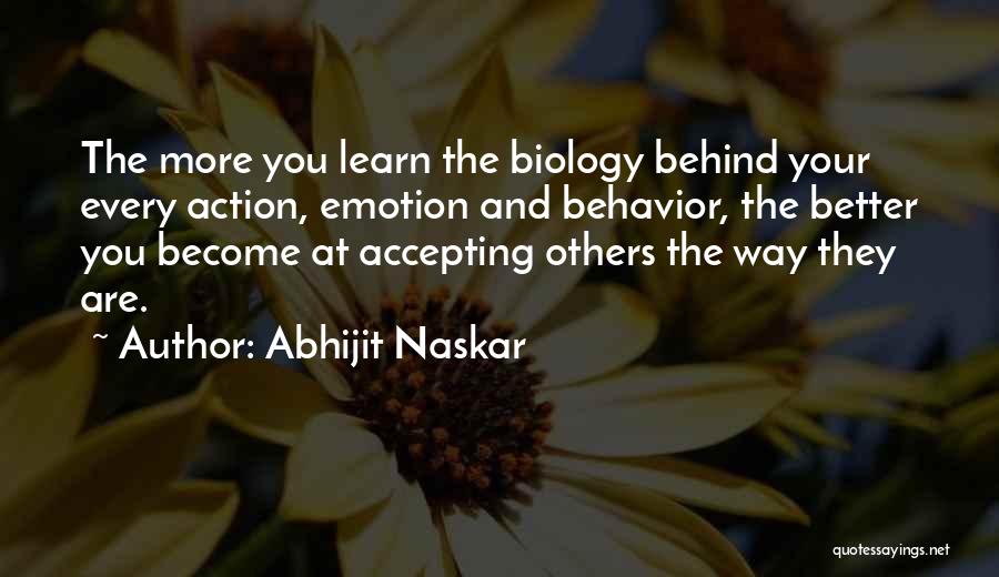 Acceptance Quotes Quotes By Abhijit Naskar