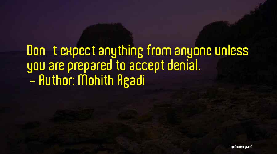 Acceptance Quotes Quotes By Mohith Agadi