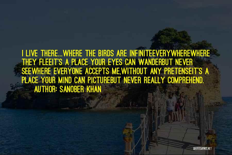 Acceptance Quotes Quotes By Sanober Khan