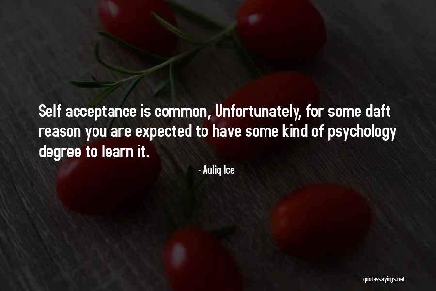 Acceptance Self Love Quotes By Auliq Ice