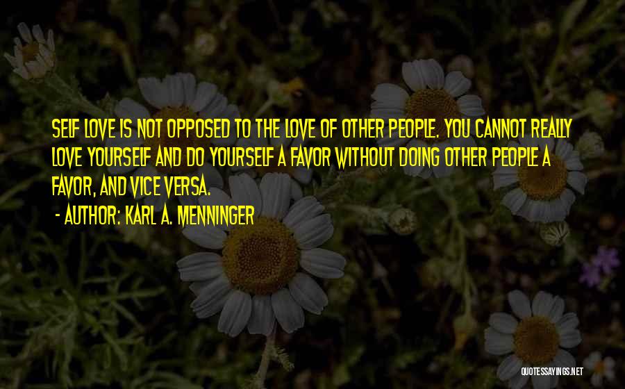 Acceptance Self Love Quotes By Karl A. Menninger