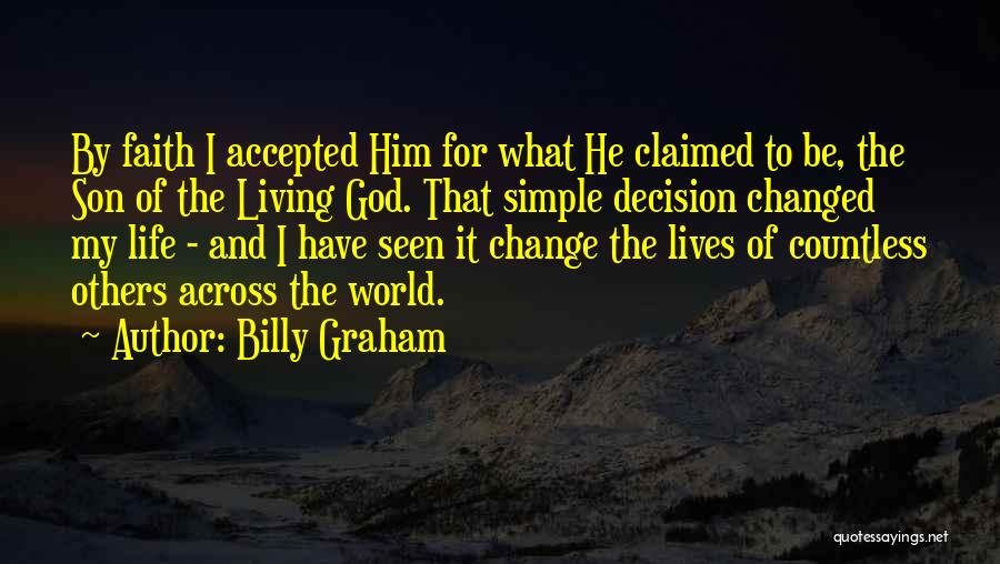 Accepted By God Quotes By Billy Graham