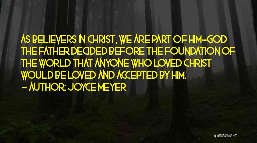 Accepted By God Quotes By Joyce Meyer