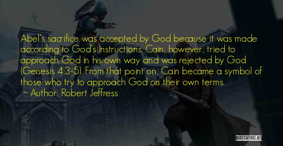 Accepted By God Quotes By Robert Jeffress