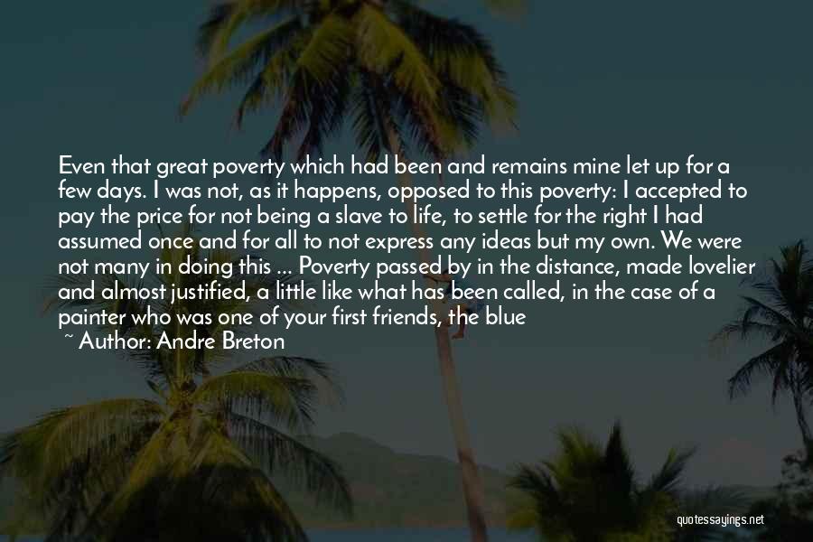 Accepted By Others Quotes By Andre Breton