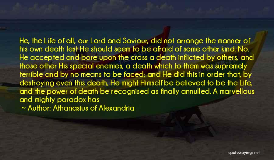 Accepted By Others Quotes By Athanasius Of Alexandria