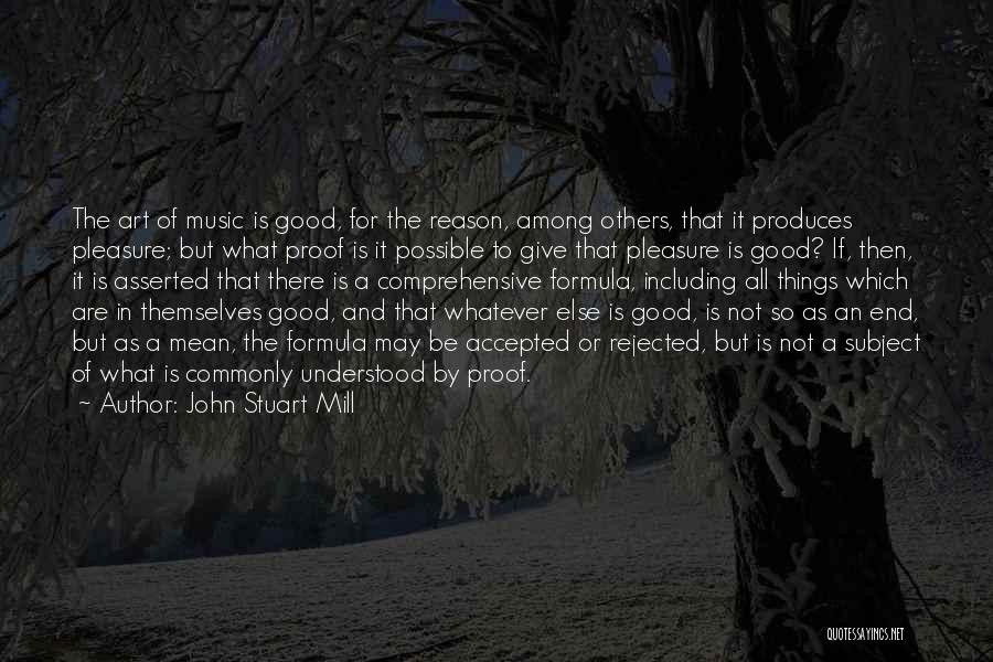 Accepted By Others Quotes By John Stuart Mill