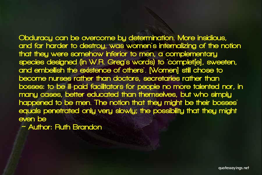 Accepted By Others Quotes By Ruth Brandon