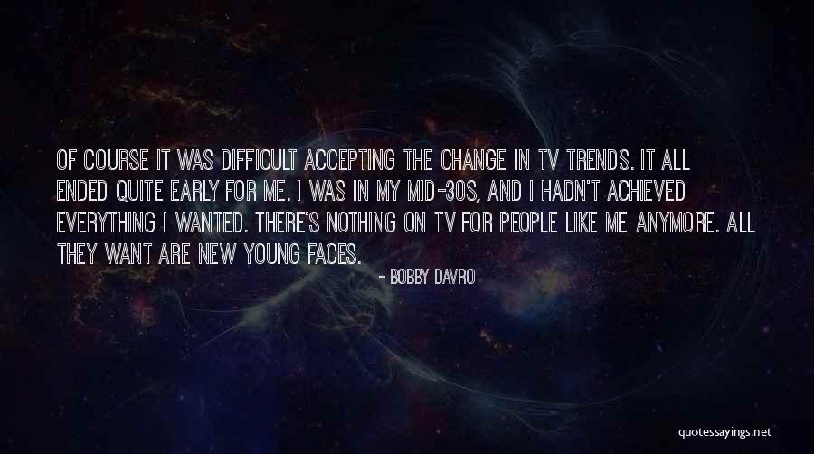 Accepting All People Quotes By Bobby Davro Accepting All People Quotes By Bobby Davro