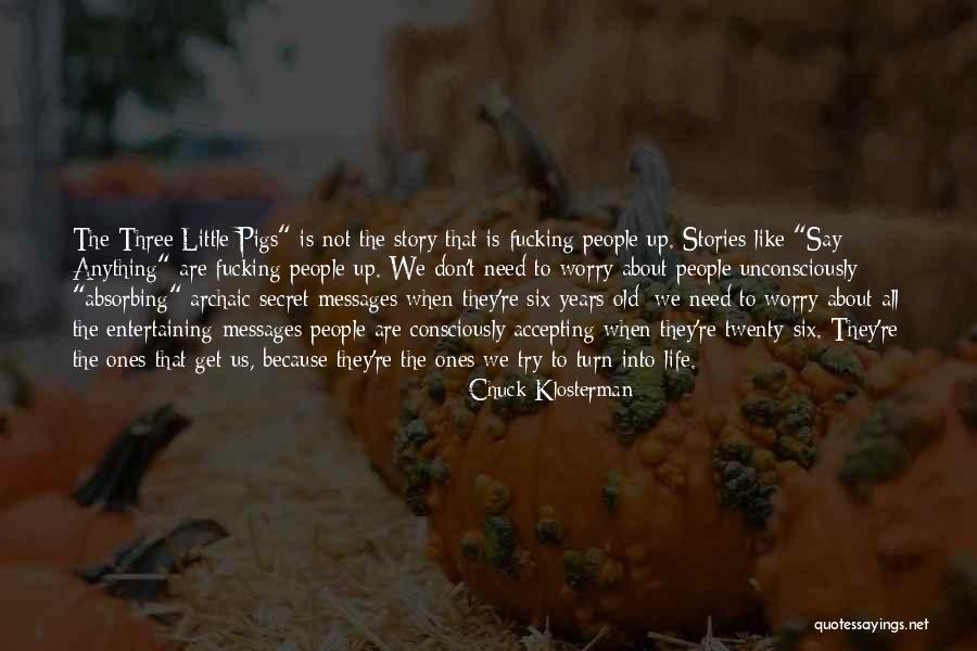 Accepting All People Quotes By Chuck Klosterman Accepting All People Quotes By Chuck Klosterman