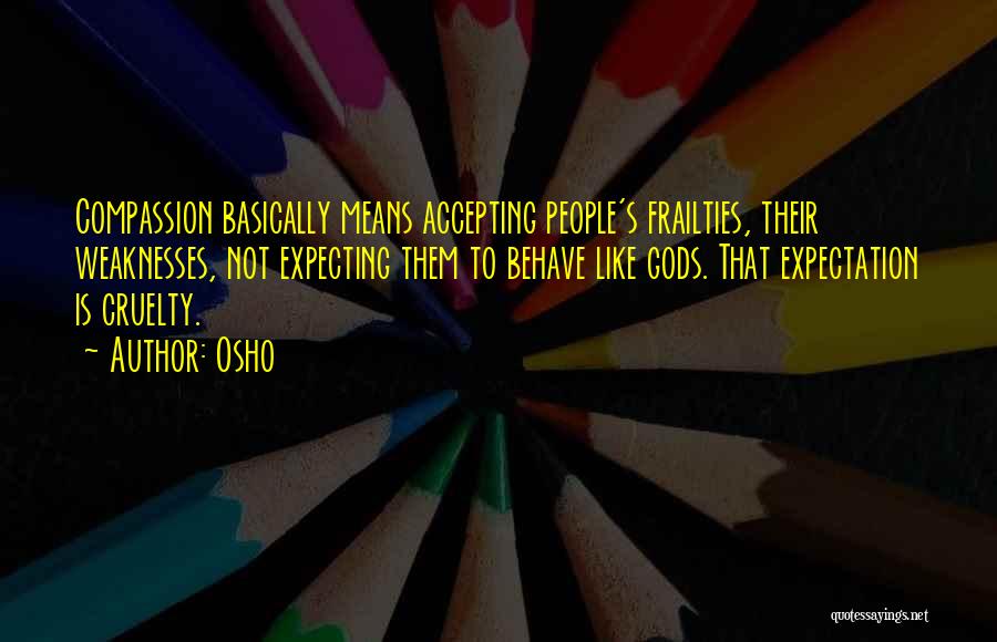 Accepting And Expecting Quotes By Osho