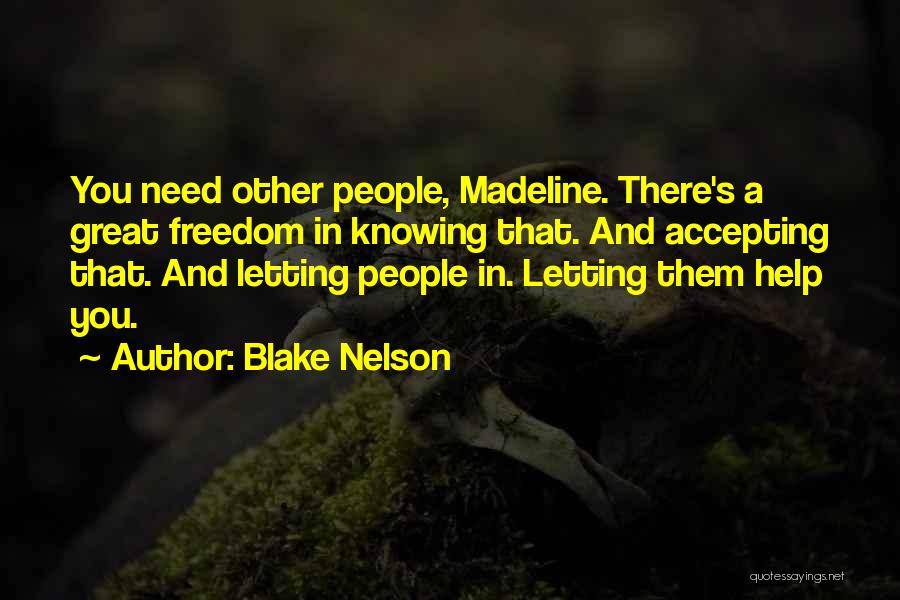 Accepting And Letting Go Quotes By Blake Nelson