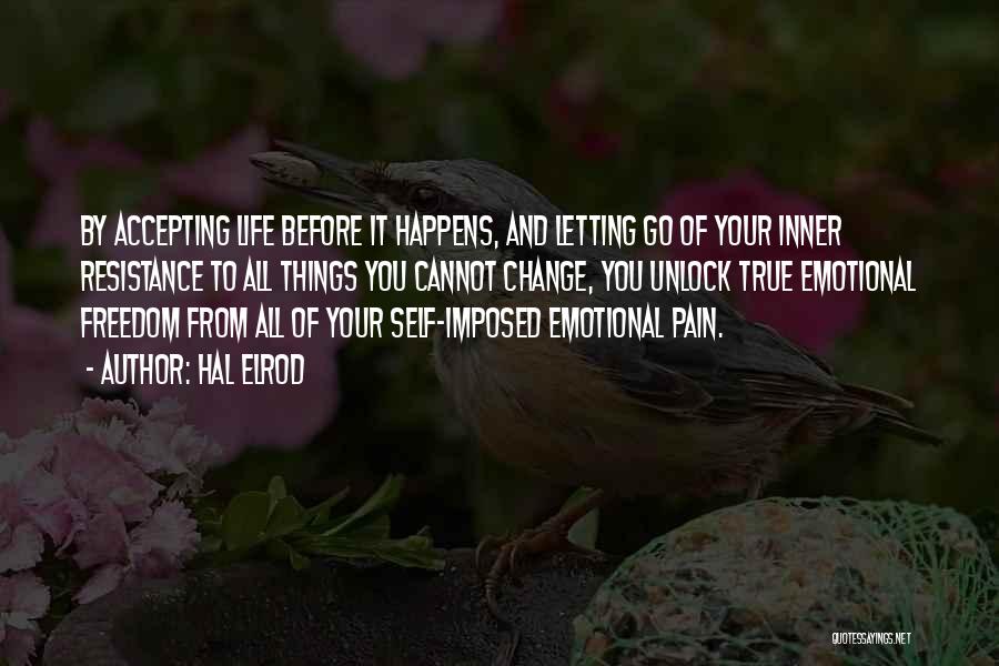 Accepting And Letting Go Quotes By Hal Elrod