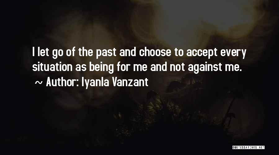 Accepting And Letting Go Quotes By Iyanla Vanzant