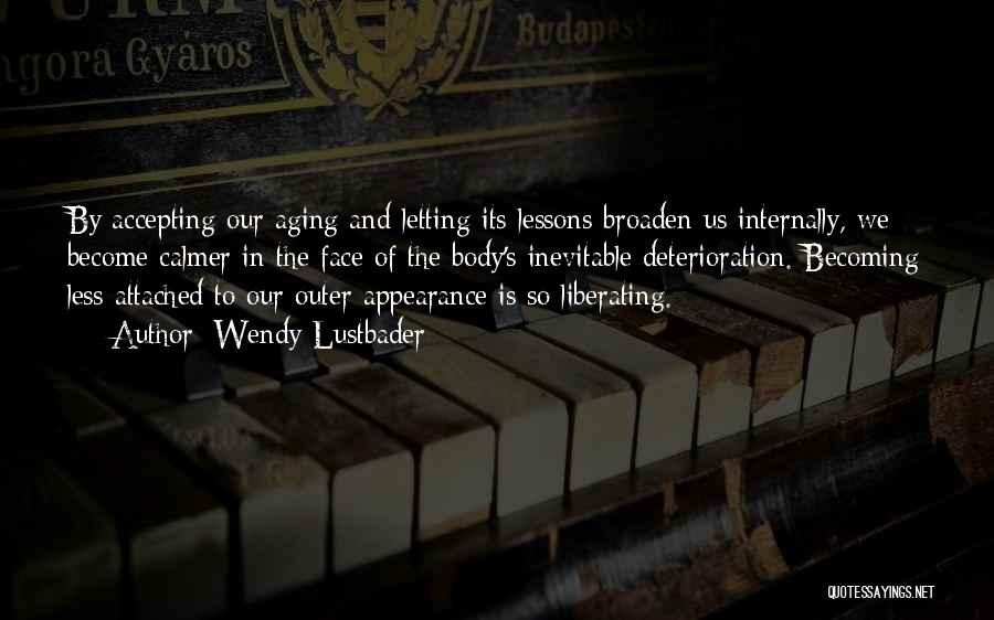 Accepting And Letting Go Quotes By Wendy Lustbader