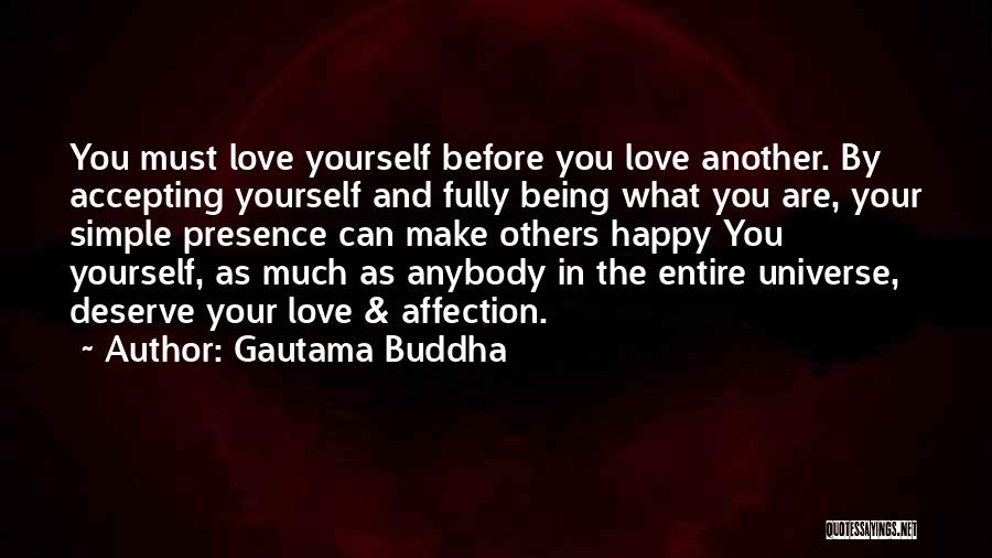 Accepting And Loving Yourself Quotes By Gautama Buddha