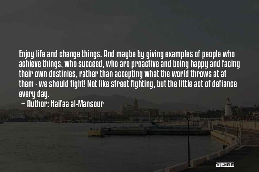 Accepting Change Quotes By Haifaa Al-Mansour