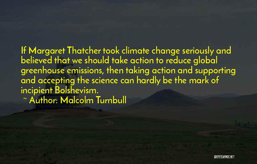 Accepting Change Quotes By Malcolm Turnbull