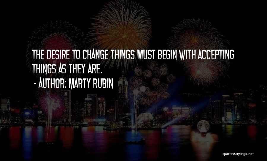 Accepting Change Quotes By Marty Rubin