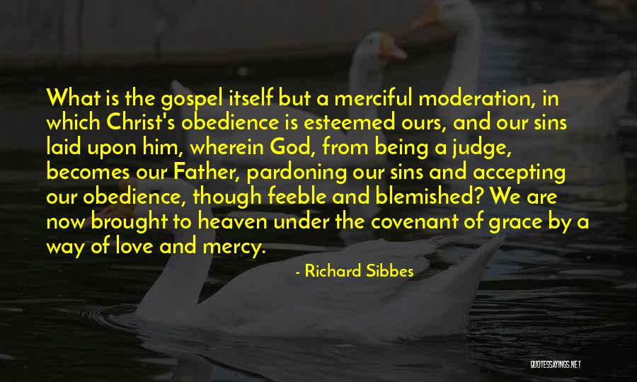 Accepting Christ Quotes By Richard Sibbes