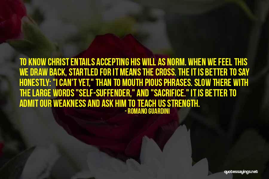 Accepting Christ Quotes By Romano Guardini