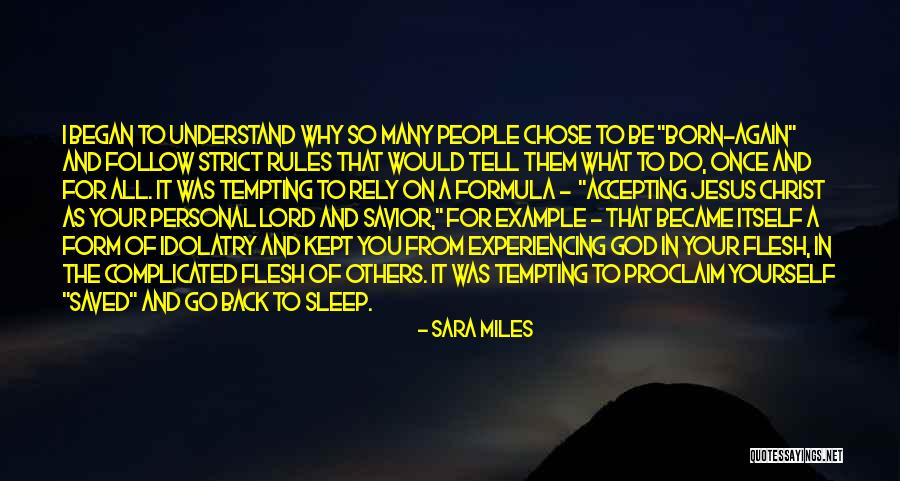 Accepting Christ Quotes By Sara Miles