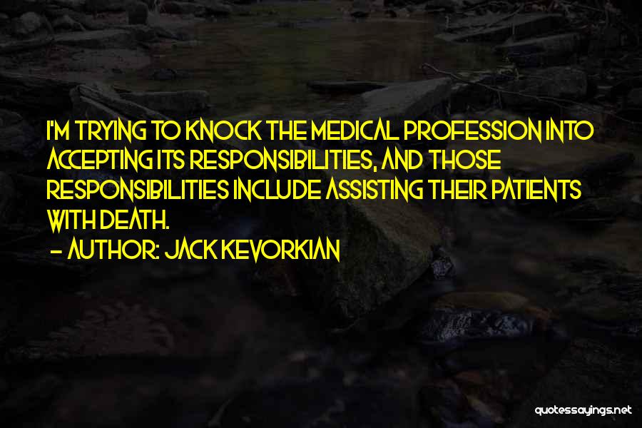 Accepting Death Quotes By Jack Kevorkian