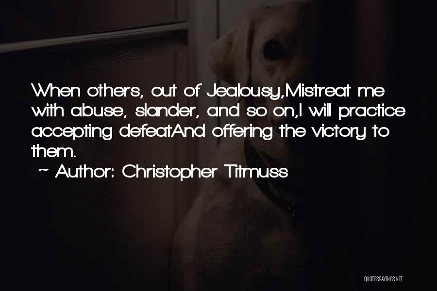 Accepting Defeat Quotes By Christopher Titmuss