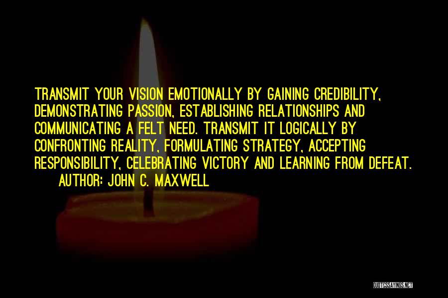 Accepting Defeat Quotes By John C. Maxwell