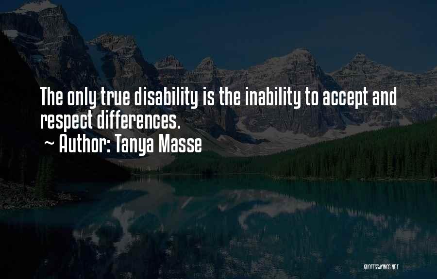 Accepting Differences Quotes By Tanya Masse
