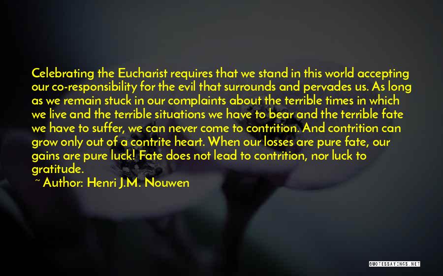 Accepting Fate Quotes By Henri J.M. Nouwen