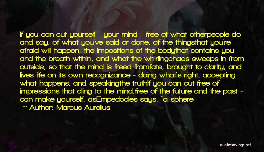 Accepting Fate Quotes By Marcus Aurelius