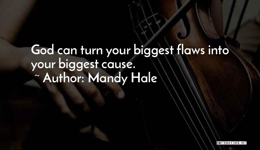 Accepting Flaws Quotes By Mandy Hale