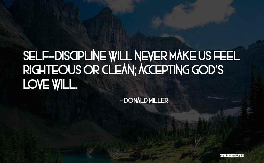 Accepting God's Love Quotes By Donald Miller