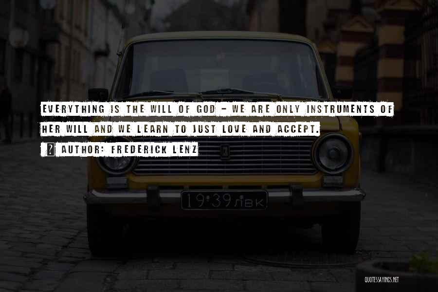 Accepting God's Love Quotes By Frederick Lenz