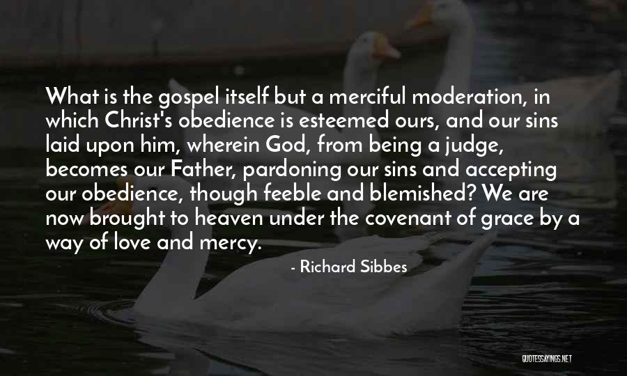 Accepting God's Love Quotes By Richard Sibbes