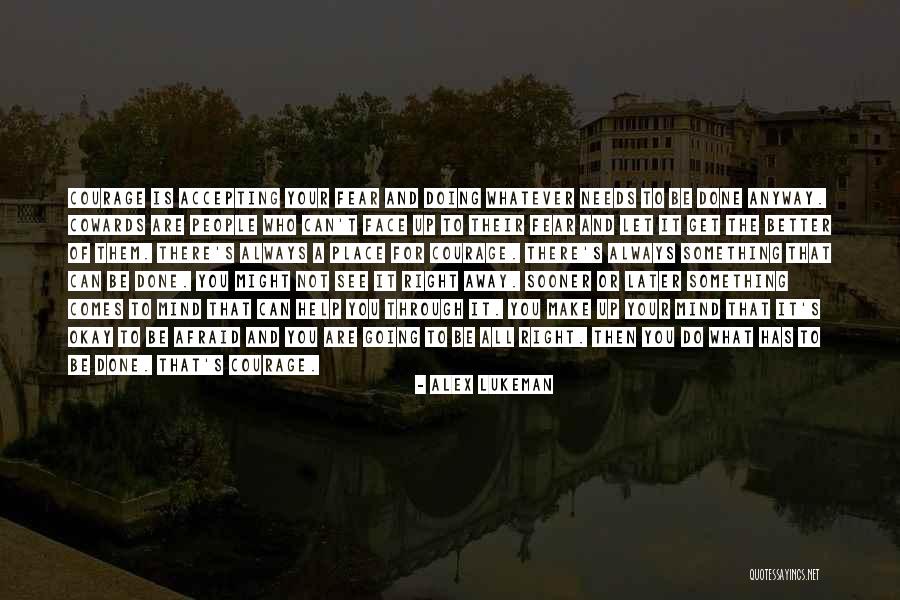 Accepting Help From Others Quotes By Alex Lukeman Accepting Help From Others Quotes By Alex Lukeman