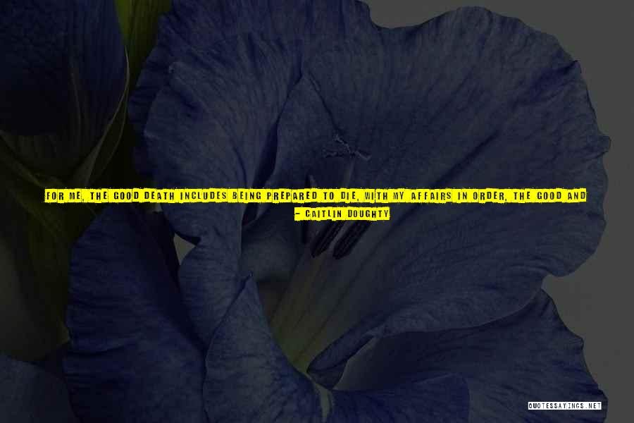 Accepting Help From Others Quotes By Caitlin Doughty Accepting Help From Others Quotes By Caitlin Doughty