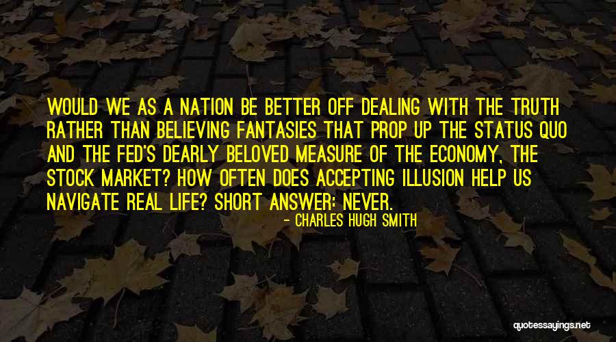Accepting Help From Others Quotes By Charles Hugh Smith Accepting Help From Others Quotes By Charles Hugh Smith