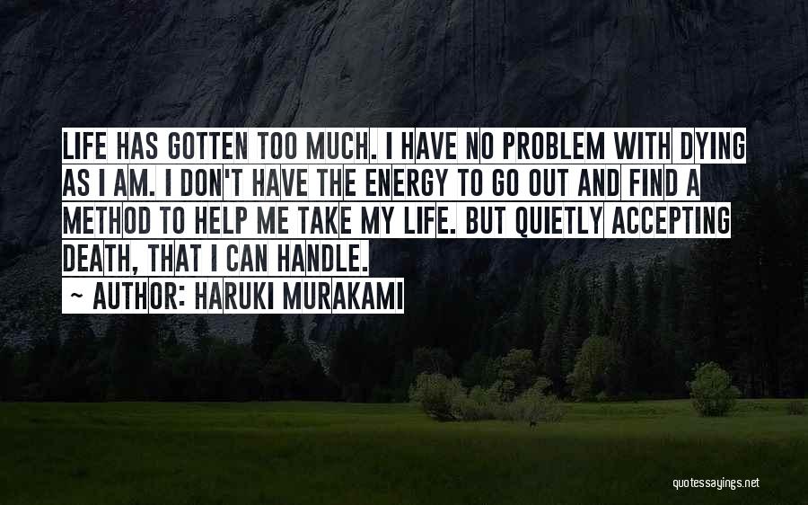 Accepting Help From Others Quotes By Haruki Murakami